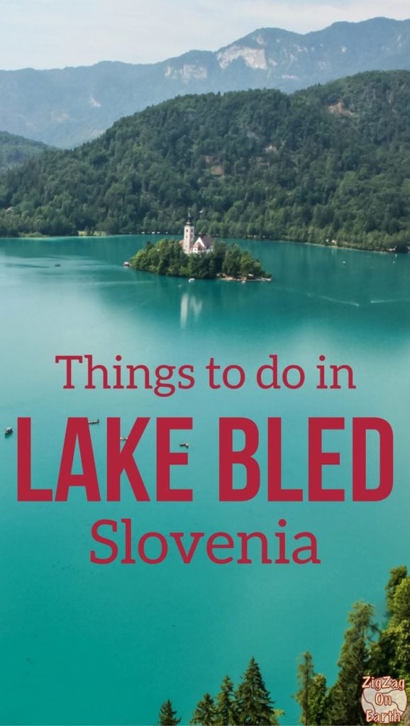 20 Best things to do in Lake Bled (Slovenia) - Map + Tips + Photos